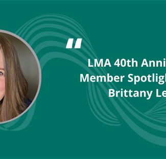 LMA 40th Anniversary Member Spotlight Series: Brittany Lewis